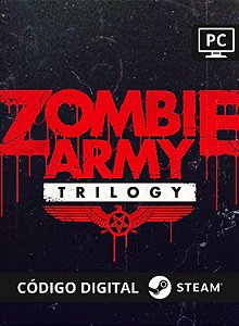 Zombie Army Trilogy - Steam Código de Resgate digital
