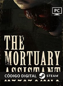The Mortuary Assistant - Steam Código de Resgate digital