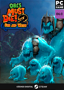 Orcs Must Die 2! Fire and Water Booster Pack - Steam CD Key