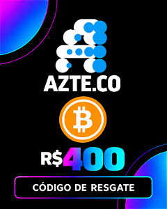 Cartão Presente R$ 400 Bitcoin Azteco Código de Resgate
