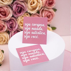 25un Mini Cartão "Seja Você" - Coleção Dia das Mulheres
