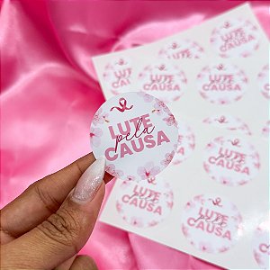 25un Adesivo "Lute pela Causa" - Coleção Outubro Rosa