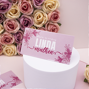10un Cartão "Linda Mulher" - Coleção Dia das Mulheres