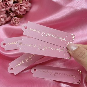 Tag Palito Hot Stamping "Você é Preciosa" - Coleção Outubro Rosa