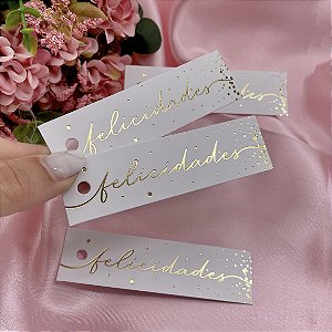 Tag Palito Hot Stamping "Felicidades" Branco