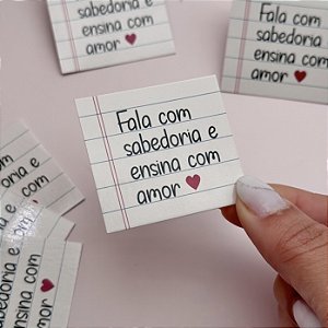 25un Mini Cartão "Ensina com Amor" - Coleção Dia dos Professores