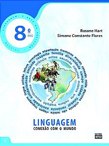8º ANO - Linguagem - Conexão Com o Mundo