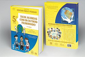 5º ANO - Tecer as Ideias com os Outros: Filosofando - 8ª Ed.