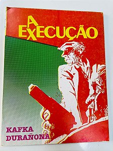 A Execução, Kafka Em Quadrinhos (press Editorial, 1987)