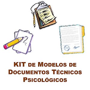 Promoção do Mês da Psicologia   Ψ   KIT de Modelos de Documentos Técnicos Psicológicos