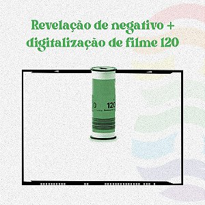 Revelação + digitalização de filme 120