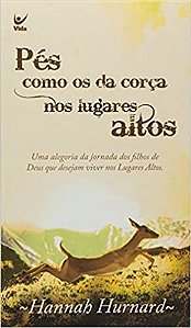 Pés como os da Corça em Lugares Altos - Hannah Hurnard
