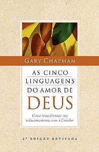As 5 Linguagens do Amor de Deus - Gary Chapman
