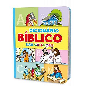 Dicionário Bíblico das Crianças, ilustrado, capa dura