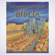 Grandes Eventos da Bíblia, Capa Brochura  Ilustrada Tamanho Grande