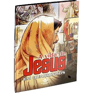 A Vida de Jesus em Quadrinhos, livro ilustrado, capa dura