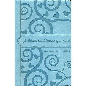 A Bíblia da Mulher que Ora - Stormie Omartian, Capa Luxo Baixo Relevo Azul Bebe Tamanho Médio, NVI