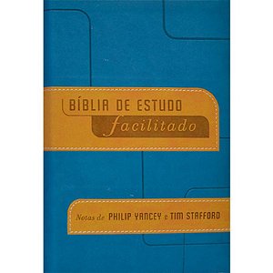 Bíblia de Estudo Facilitado - Notas de Philip Yancey e Tim Stafford, Capa Couro Sintético Azul Tamanho Grande, NVI