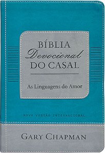 Bíblia Devocional do Casal - As Linguagens do Amor, Capa Luxo Azul Turquesa, NVI, Gary Chapman