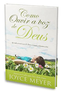 Como Ouvir a Voz de Deus - Joyce Meyer