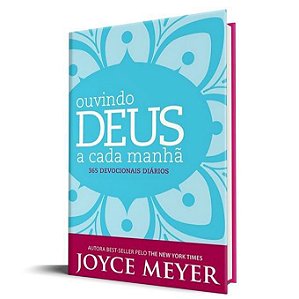 Ouvindo Deus a Cada Manhã - Joyce Meyer