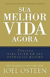 Sua Melhor Vida Agora - Joel Osteen