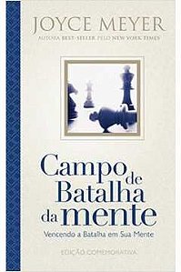Campo de Batalha da Mente - Edição Comemorativa Capa Dura - Joyce Meyer