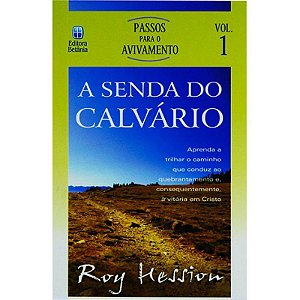 A Senda do Calvário - Vol 1 - Roy Hession