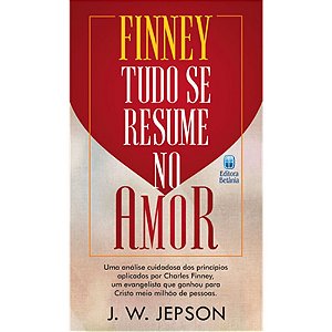 Finney Tudo se Resume no Amor - J. W. Jepson