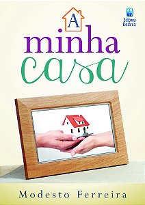 A Minha Casa - Modesto Ferreira