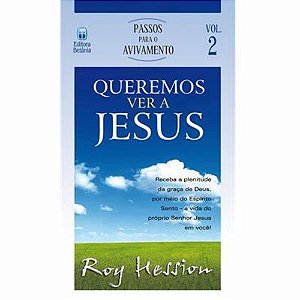 Queremos Ver a Jesus - Roy Hession