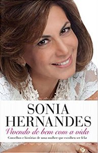 Vivendo de Bem com a Vida - Sonia Hernandes