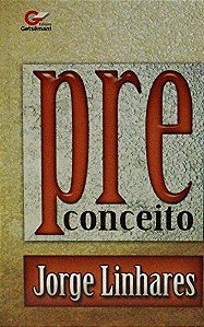 Preconceito - Jorge Linhares