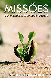 Missões - Daniel e Isabela Mastral
