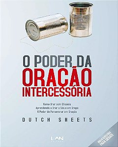 O Poder da Oração Intercessória - Dutch Sheets