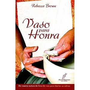 Vaso para Honra - Rebecca Brown