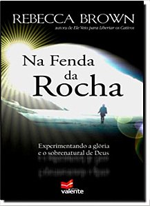 Na Fenda da Rocha - Rebecca Brown