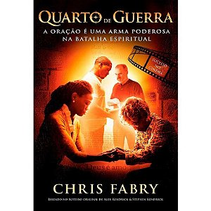 Quarto de Guerra - Chris Fabry