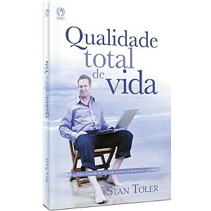 Qualidade Total de Vida - Stan Toler