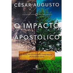 O Impacto Apostólico - César Augusto