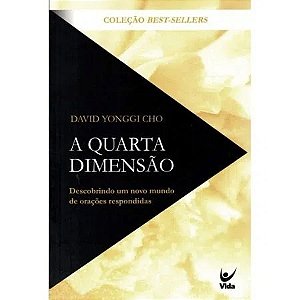 A Quarta Dimensão - David Younggi Cho