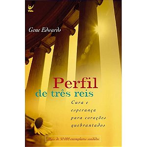 Perfil de Três Reis - Gene Edwards