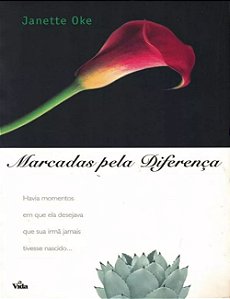 Marcadas Pela Diferença - Janett Oke