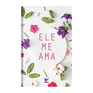 Bíblia Ele Me Ama, Capa Semi-luxo Ilustrada Tamanho Grande, NVI