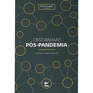 Cristianismo Pós-Pandemia - Neriel Lopez