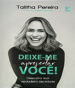 Deixe-me Apresentar você - Talitha Pereira