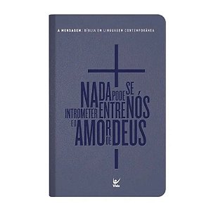 Bíblia A Mensagem, Capa Luxo Azul Tamanho Médio - Romanos 8:39