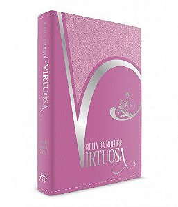 Bíblia da Mulher Virtuosa Fé, Capa Luxo Rosa Duas Cores Tamanho Médio, Almeida RC