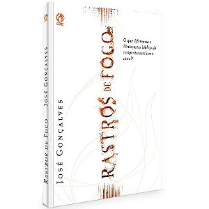 Rastros de Fogo - José Gonçalves