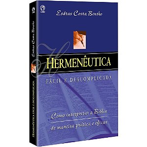 Hermenêutica Fácil e Descomplicada - Esdras Costa Bentho